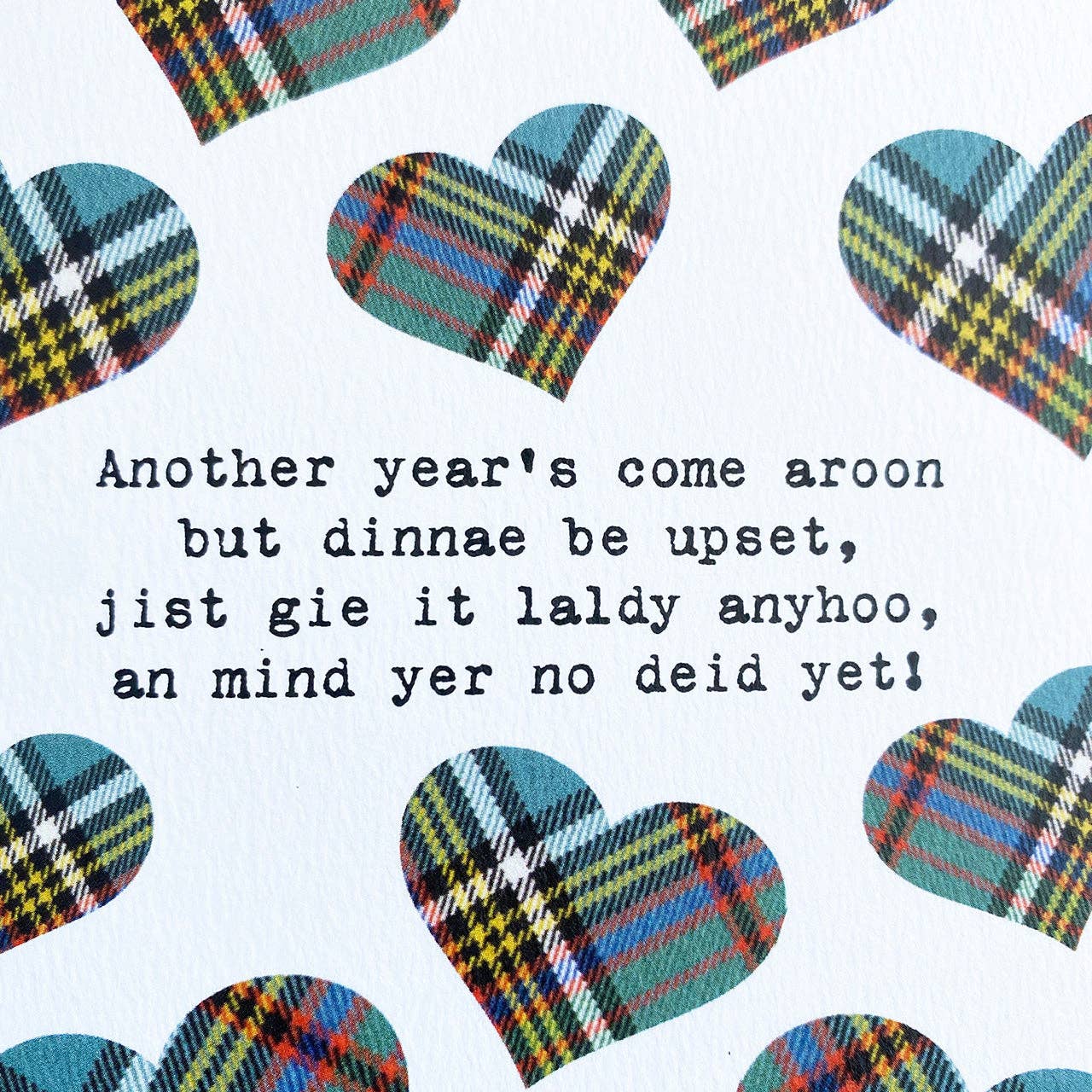 No Deid Yet Birthday Card