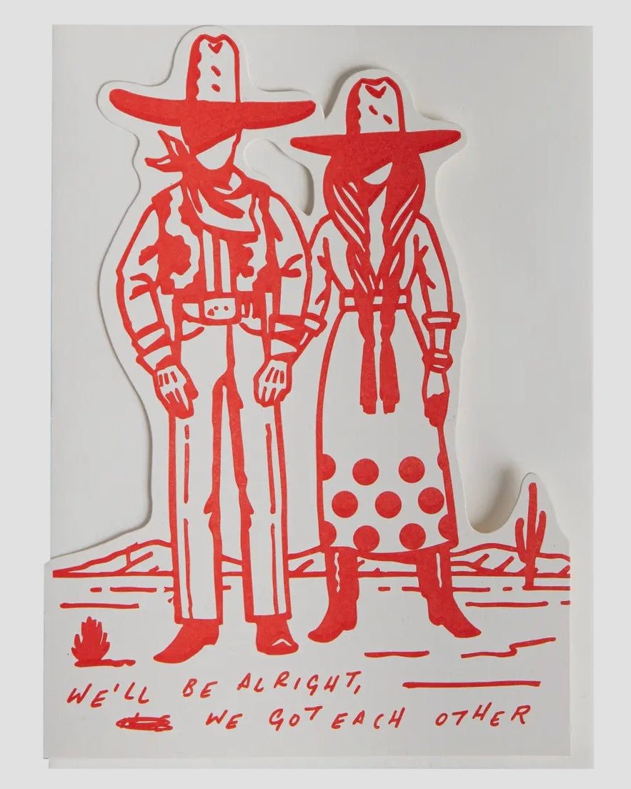 We'll Be Alright Letterpress Cut-out Card
