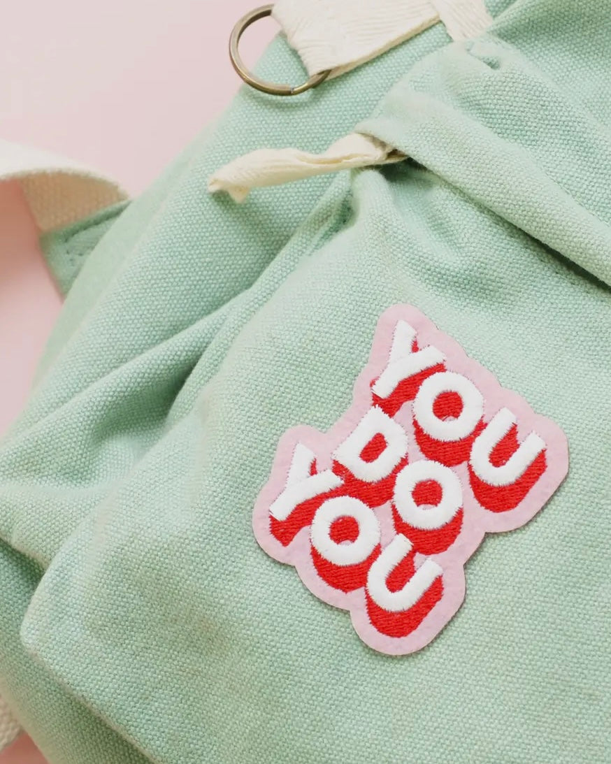 You Do You Embroidered Patch