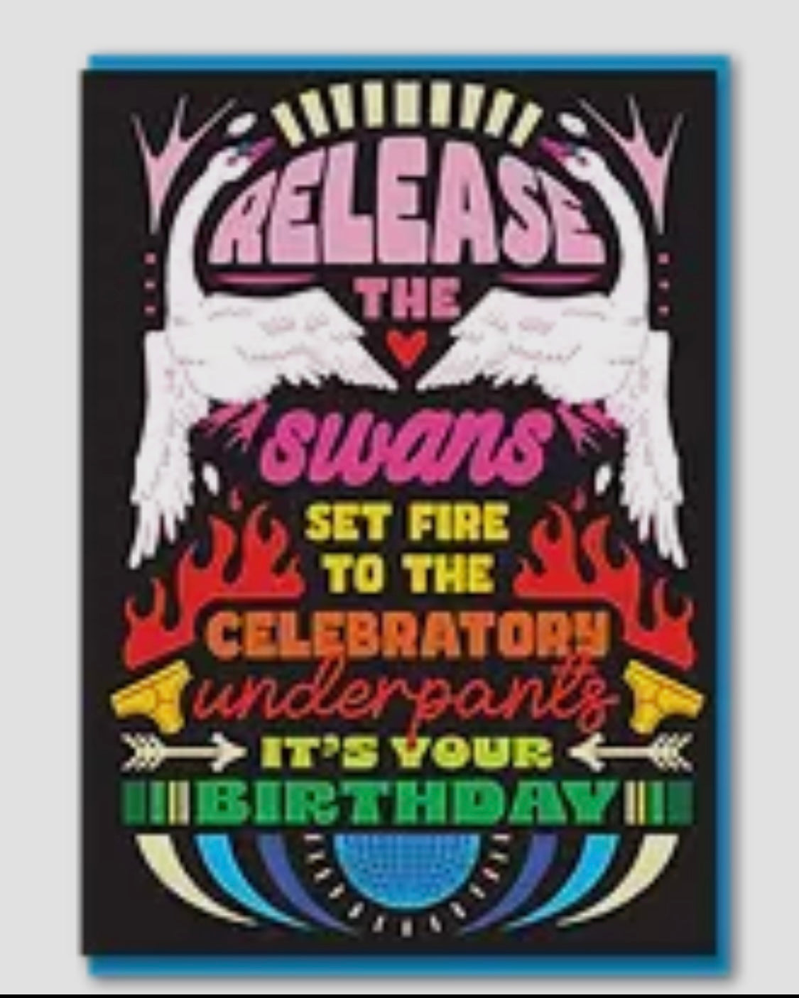 Release The Swans Birthday Card