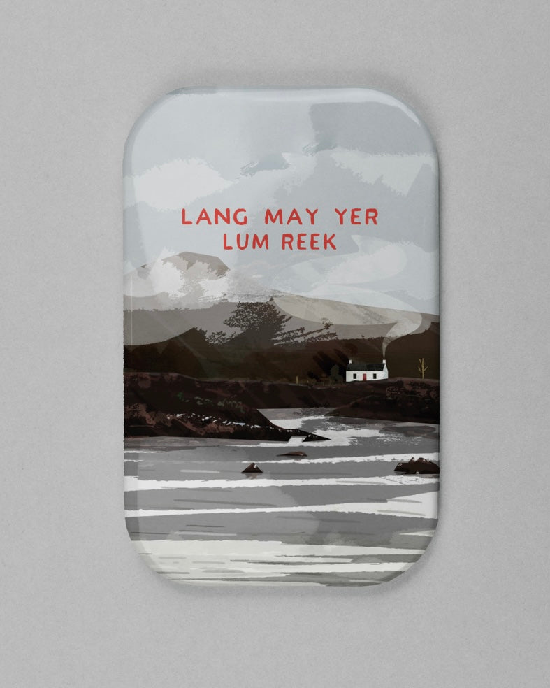 Lang May Yer Lum Reek Bothy Magnet-Eat Haggis-My Beautiful Caravan