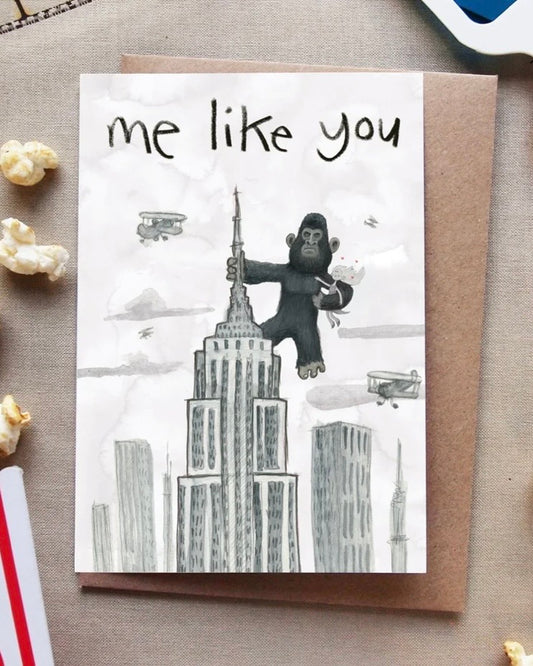 Me Like You (King Kong) Card