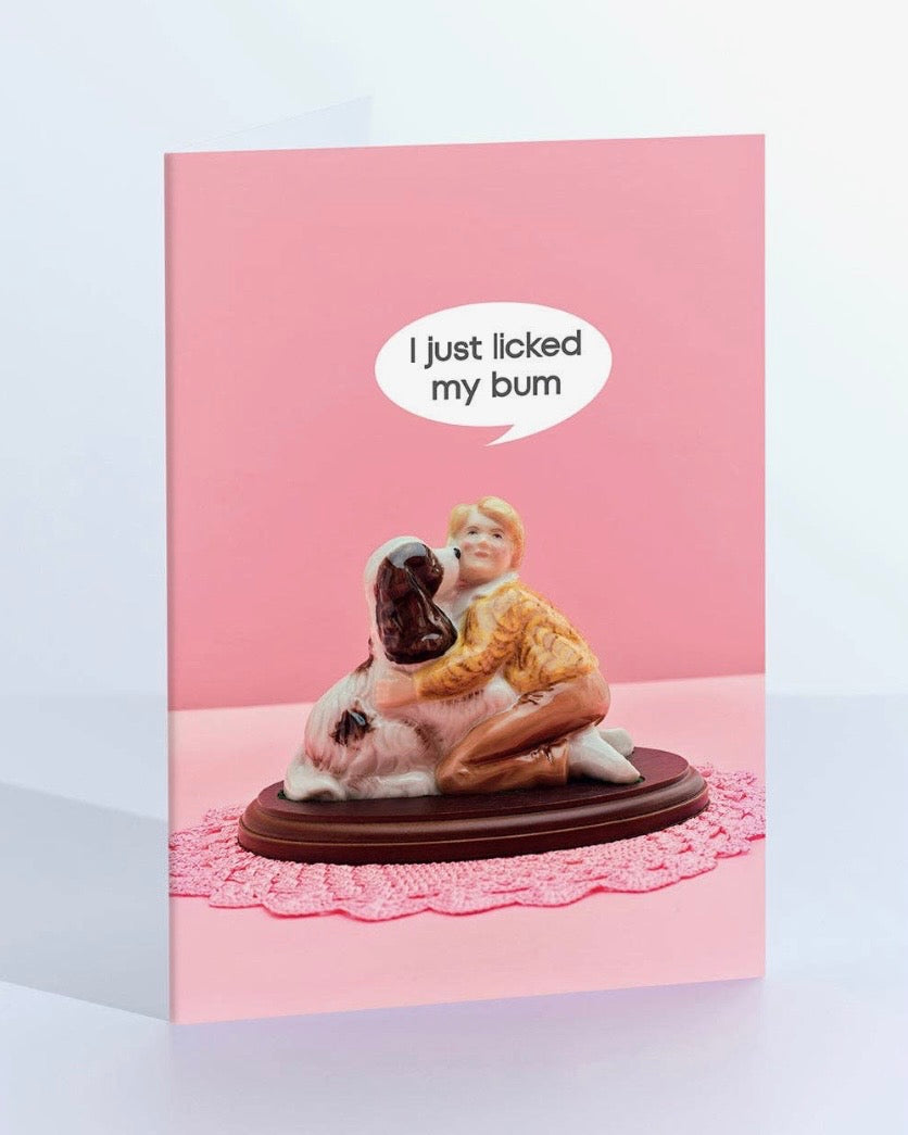 I Licked My Bum Card