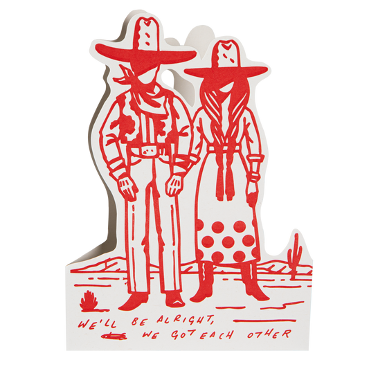 We'll Be Alright Letterpress Cut-out Card