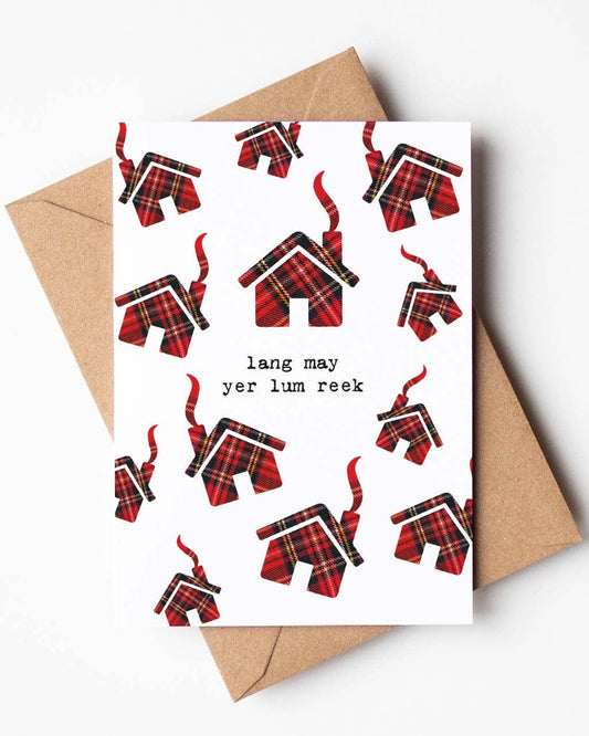 Lang May Yer Lum Reek New Home Card