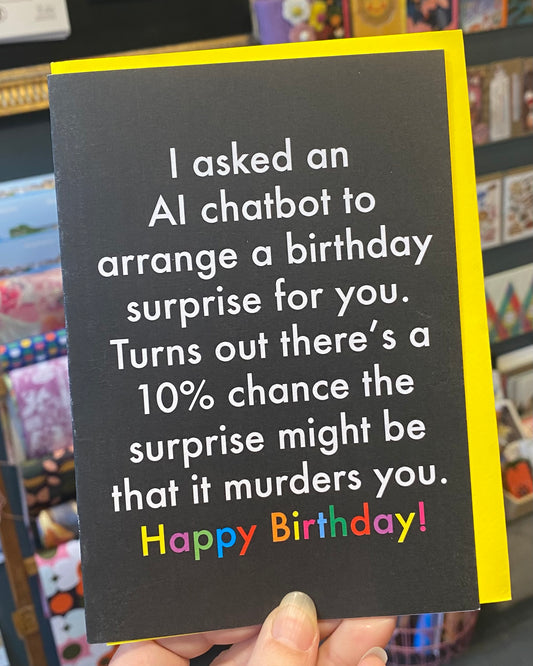 AI Chatbot 10% Chance Birthday Card
