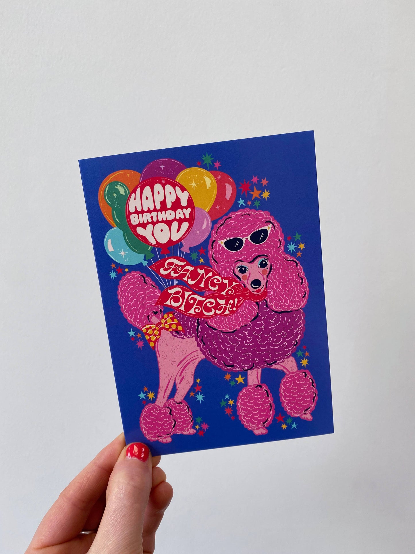 You Fancy Bitch Birthday Poodle Card