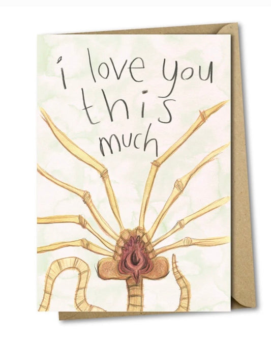 Love You This Much (Alien) Card