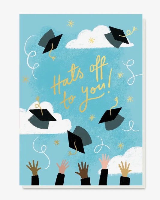 Hats Off To You Card
