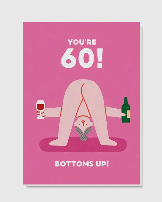 60th Bottoms Up Birthday Card-Stormy Knight-My Beautiful Caravan