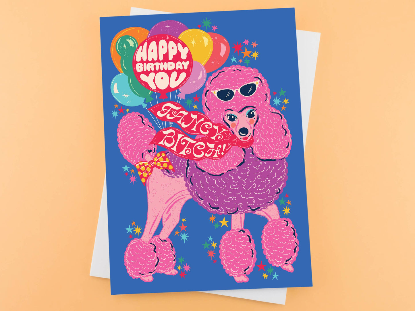 You Fancy Bitch Birthday Poodle Card