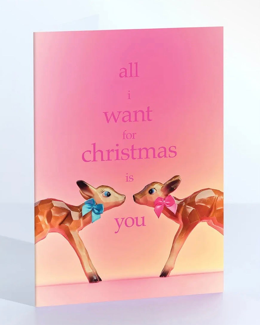 All I Want Kissing Deer Christmas Card