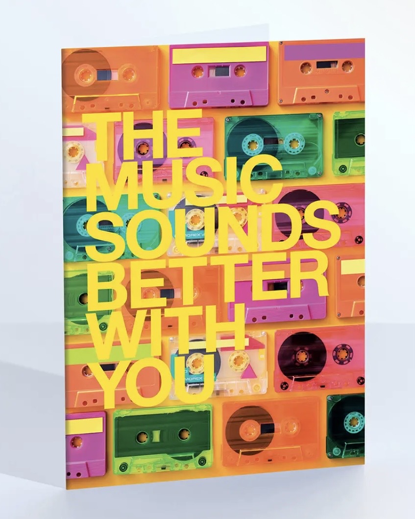 Music Sounds Better With You Card