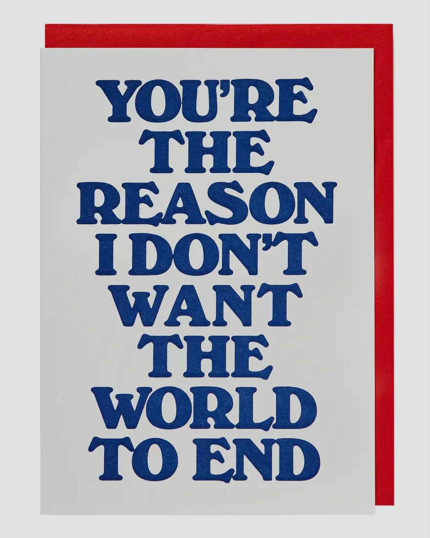 You're The Reason Letterpress Card