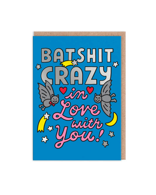 Batshit Crazy In Love Card-Ohh Deer-My Beautiful Caravan
