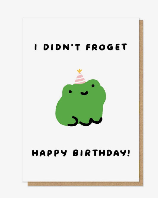 I Didn’t Froget Birthday Card