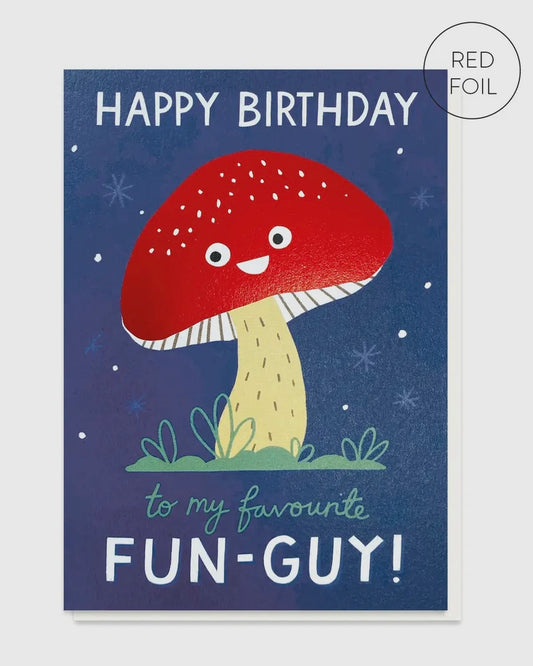 Fave Fun-Guy Birthday Card-Stormy Knight-My Beautiful Caravan