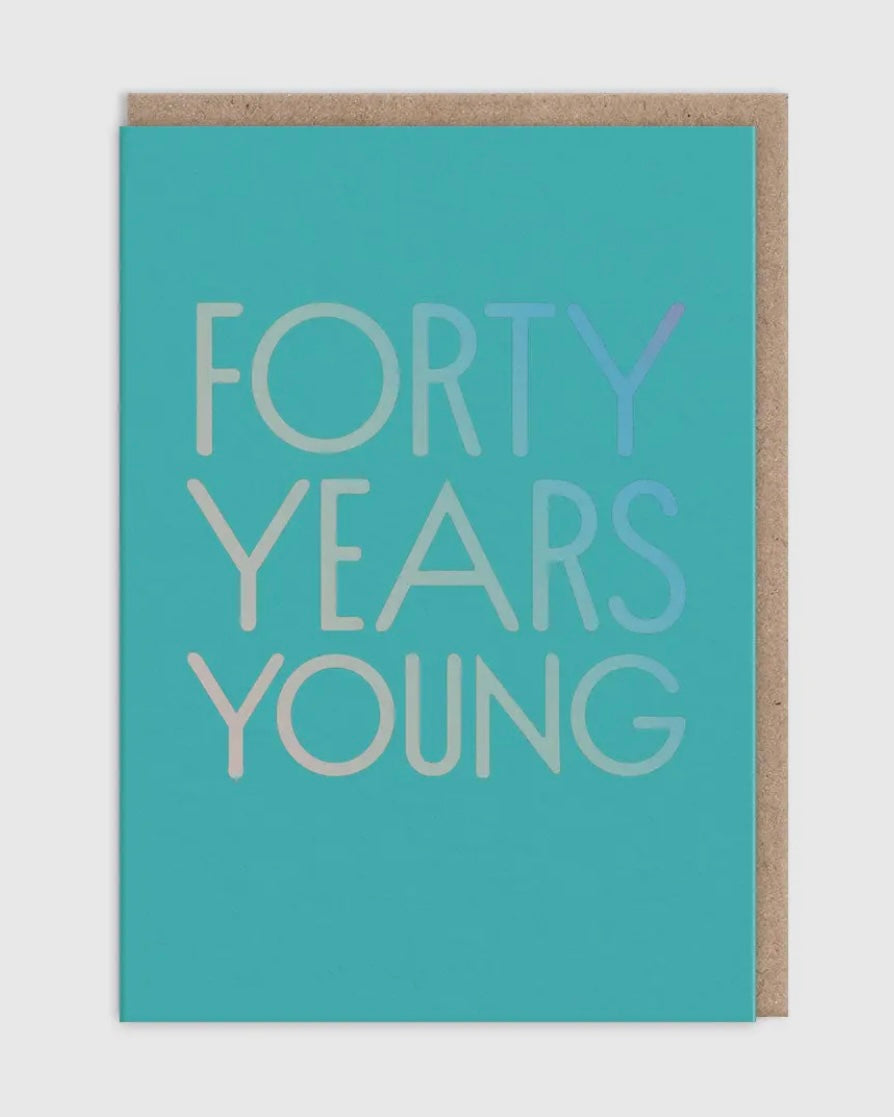 Forty Years Young Birthday Card-Ohh Deer-My Beautiful Caravan