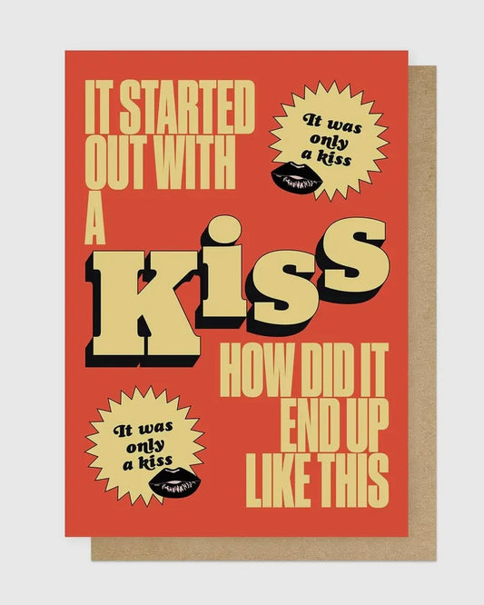 It Started Out With A Kiss Card