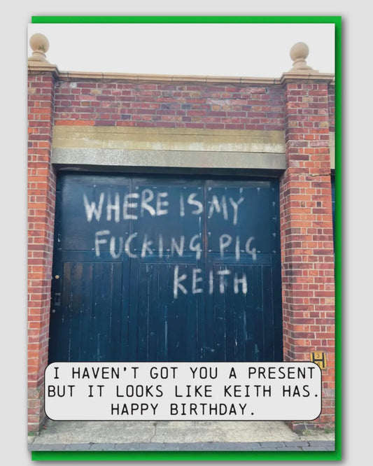 Where’s My Pig Keith? Birthday Card
