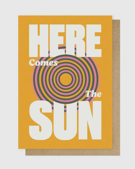 Here Comes The Sun Card