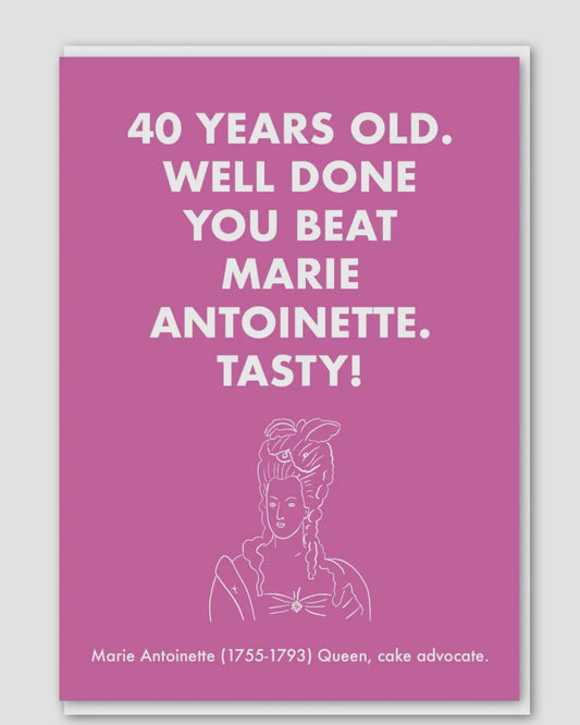 40 Marie Antoinette Birthday Card