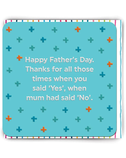 Saying Yes Father’s Day Card