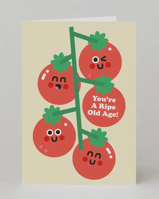 Ripe Old Age Birthday Card