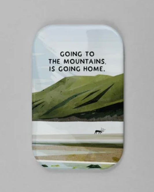Going To The Mountains Magnet