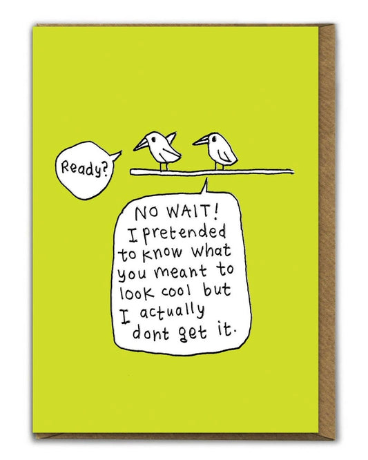 Ready? Card