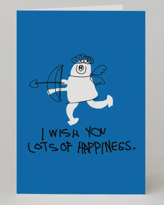 I Wish You Lots Of Happiness Card