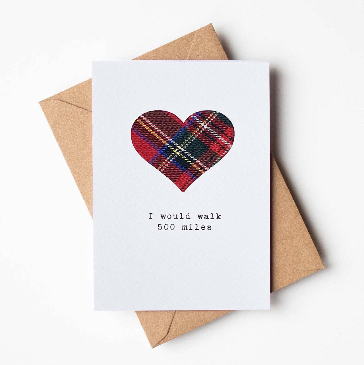 I Would Walk 500 Miles Scottish Greeting Card with Real Tartan-Hiya Pal-My Beautiful Caravan