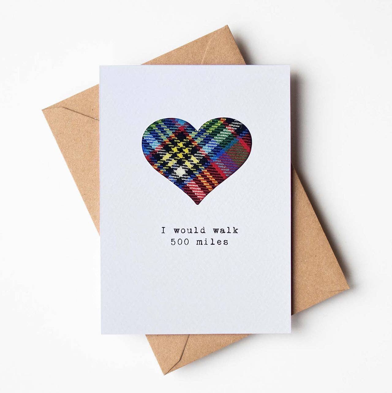 I Would Walk 500 Miles Scottish Greeting Card with Real Tartan-Hiya Pal-My Beautiful Caravan