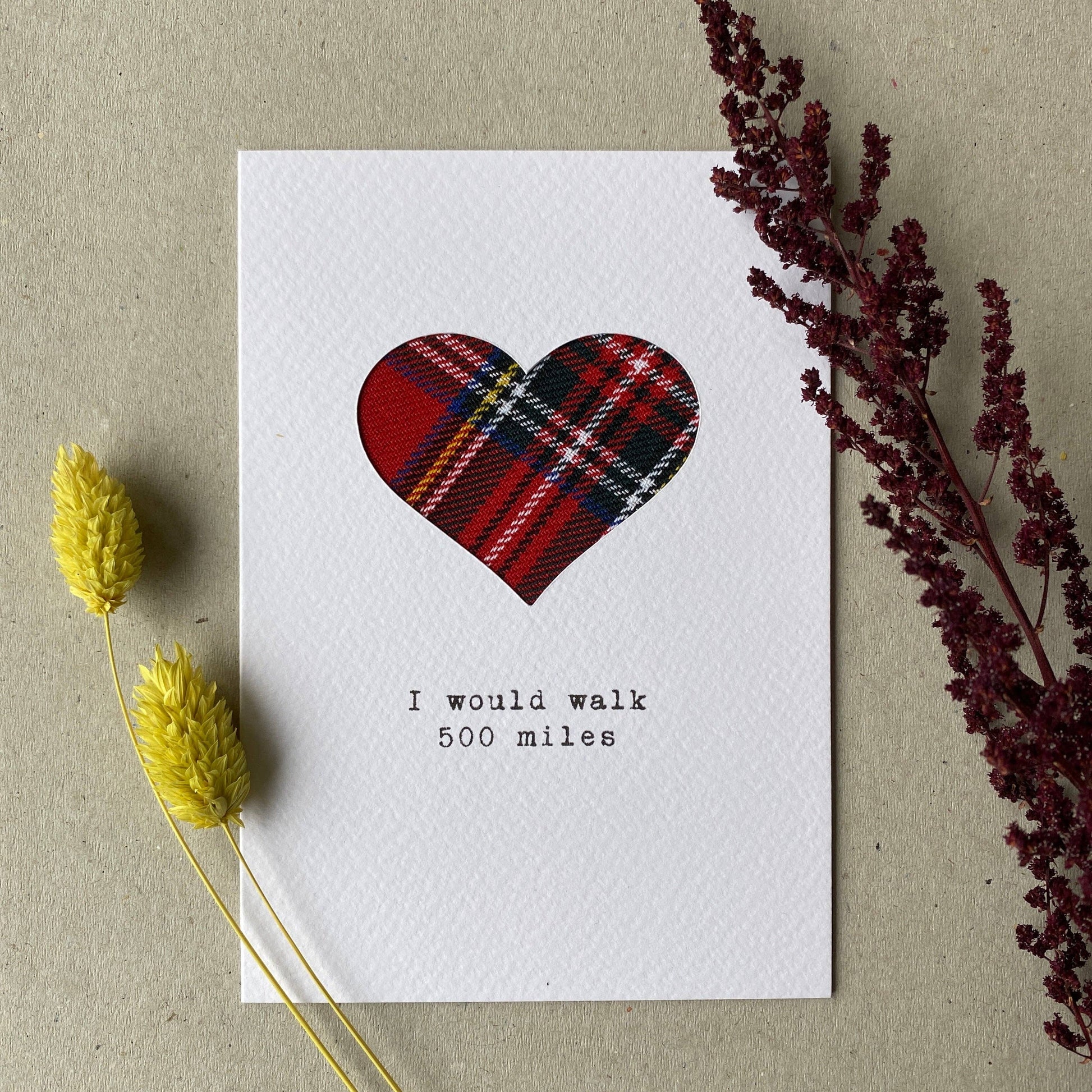 I Would Walk 500 Miles Scottish Greeting Card with Real Tartan-Hiya Pal-My Beautiful Caravan