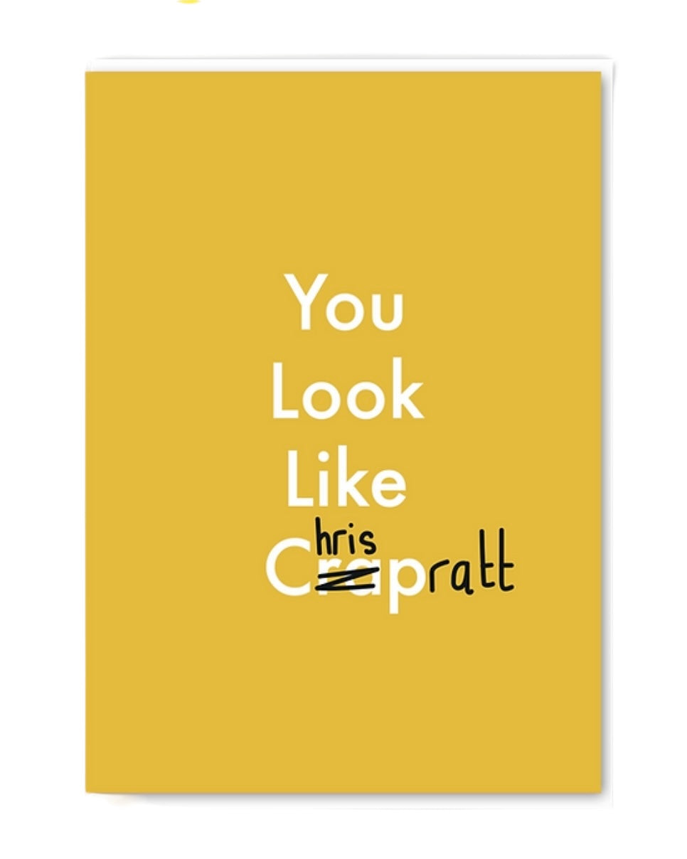Look Like Chris Pratt / Crap Card-Objectables-My Beautiful Caravan