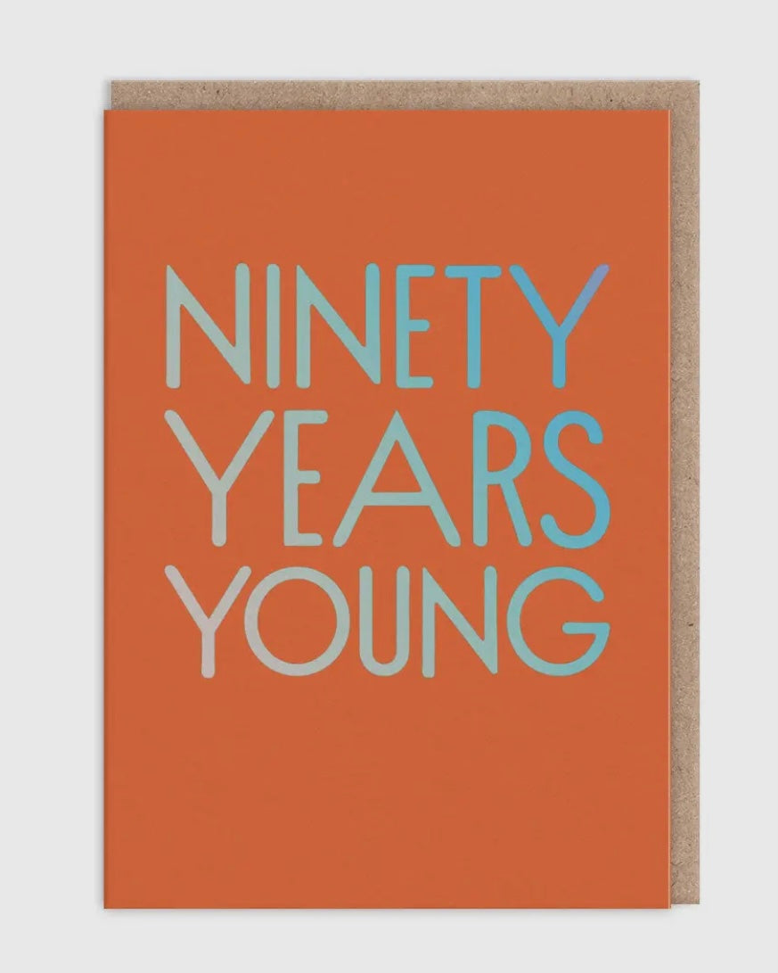 Ninety Years Young Birthday Card-Ohh Deer-My Beautiful Caravan