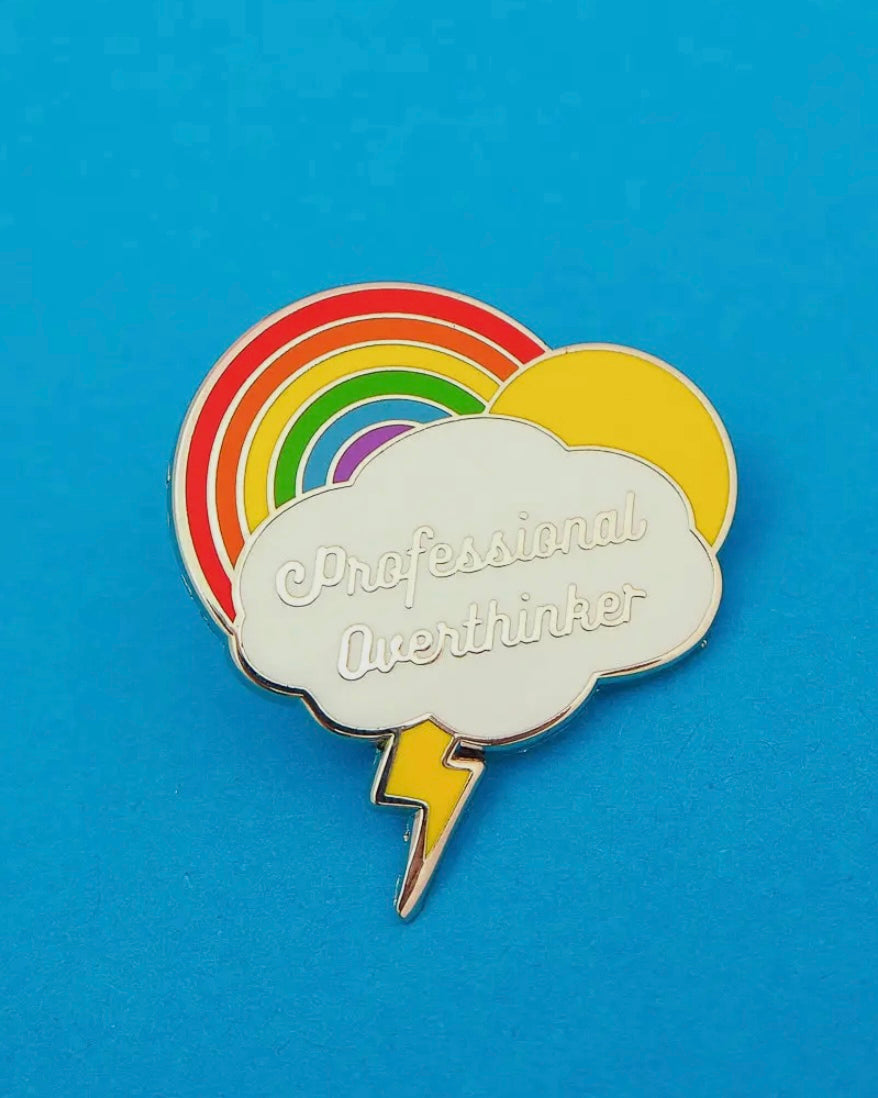Professional Overthinker Enamel Pin-Hand Over Your Fairy Cakes-My Beautiful Caravan
