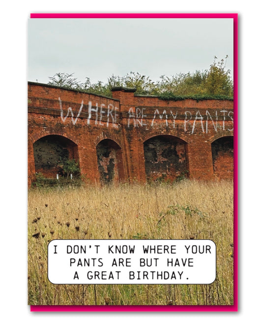Where Are My Pants? Birthday Card-Objectables-My Beautiful Caravan