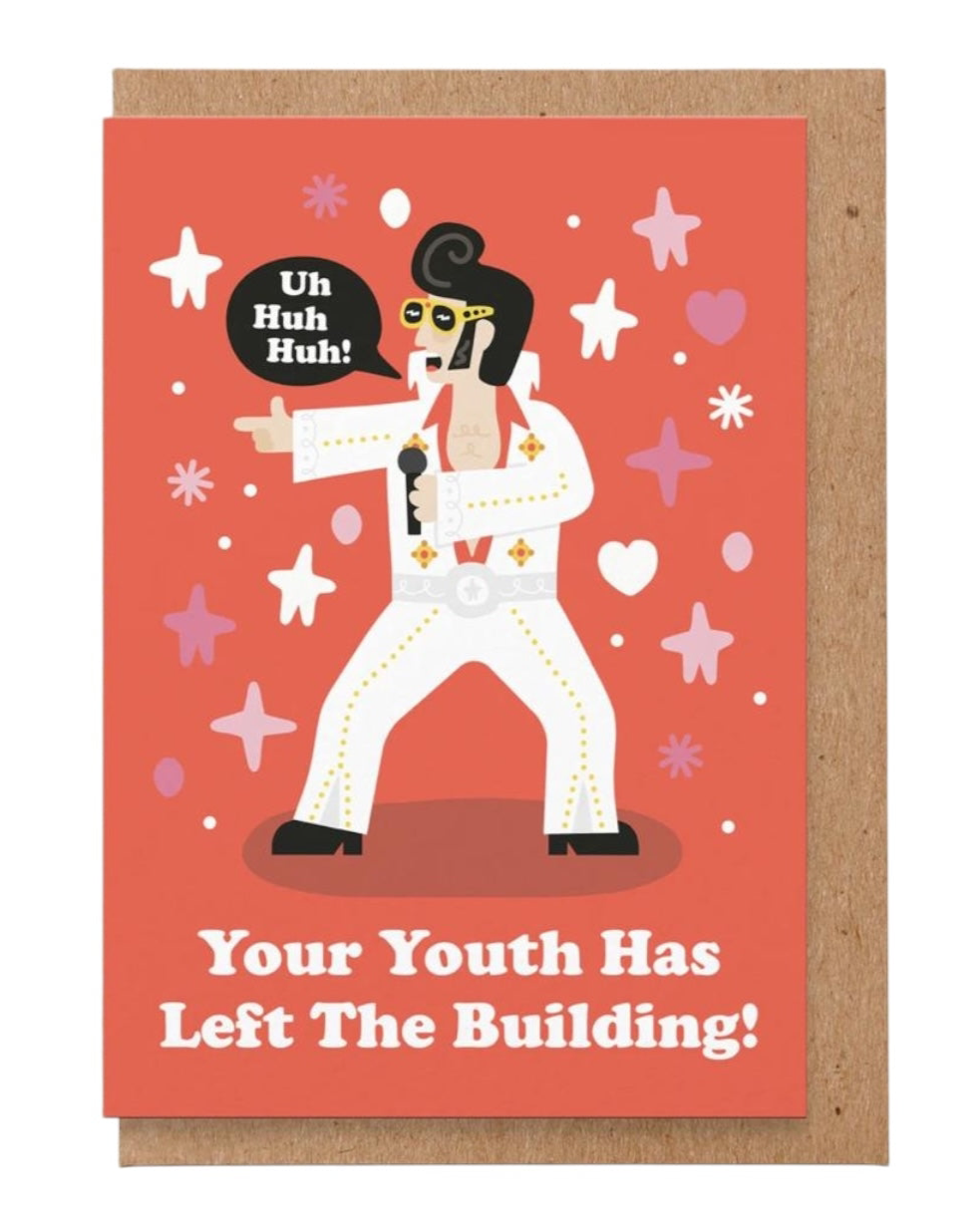 Your Youth Has Left The Building Elvis Birthday Card-Studio Boketto-My Beautiful Caravan